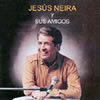 Jesús Neira y su música